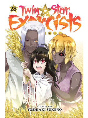 cover image of Twin Star Exorcists, Volume 28